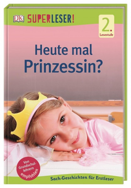 SUPERLESER! Heute mal Prinzessin?