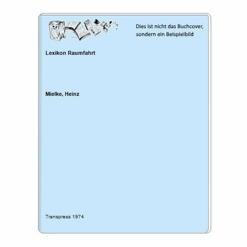 dtv - Lexikon zur Raumfahrt und Raketentechnik.