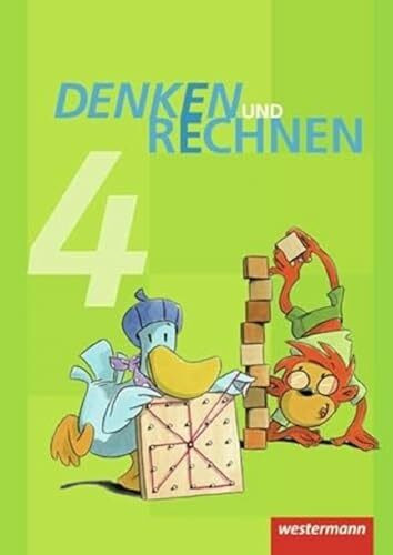 Denken und Rechnen - Ausgabe 2012 für Grundschulen in Hamburg, Bremen, Hessen, Niedersachsen, Nordrhein-Westfalen, Rheinland-Pfalz, Saarland und ... Saarland und Schleswig-Holstein)
