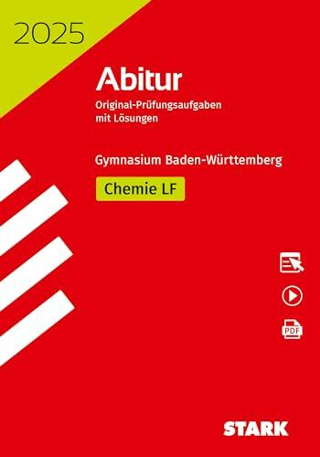 STARK Abiturprüfung BaWü 2025 - Chemie Leistungsfach (Abitur-Prüfungen)