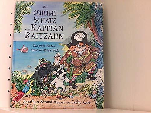 Der geheime Schatz von Kapitän Raffzahn