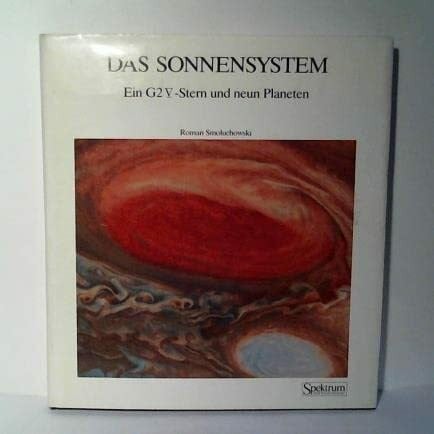 Das Sonnensystem. Ein G2V-Stern und neun Planeten (Spektrum der Wissenschaft Bibliothek)