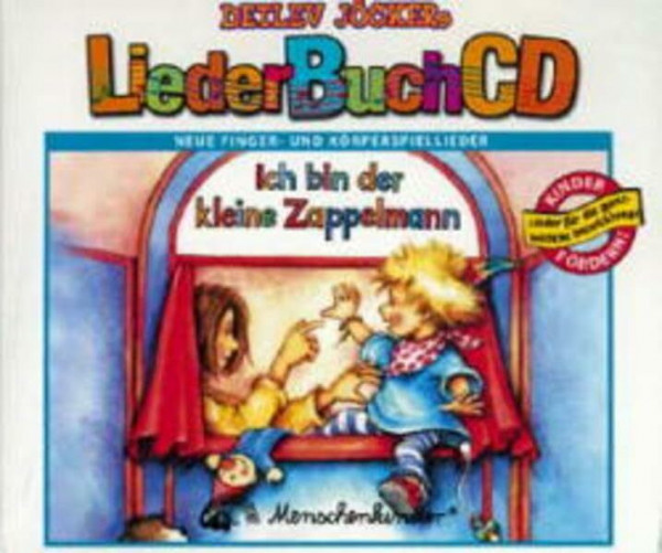 LiederBuchCD: Ich bin der kleine Zappelmann - Neue Finger- und Körperspiellieder: Lern,- Spiel- und Spasslieder