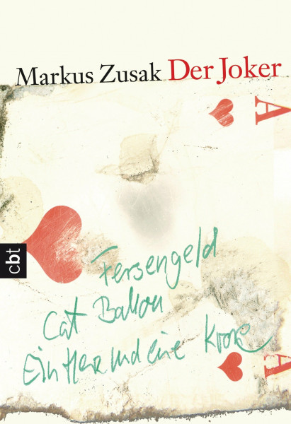 Der Joker: Ausgezeichnet mit dem Deutschen Jugendliteraturpreis 2007, Kategorie Preis der Jugendjury
