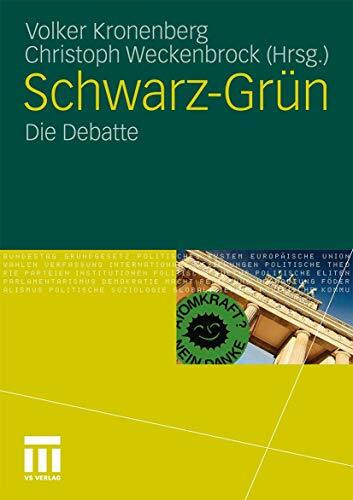 Schwarz-Grün: Die Debatte (German Edition)