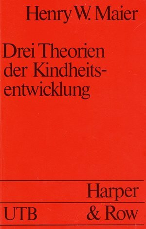 Drei Theorien der Kindheitsentwicklung
