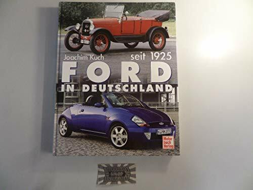 Ford in Deutschland, seit 1925.