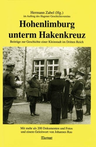 Hohenlimburg unterm Hakenkreuz: Beiträge zur Geschichte einer Kleinstadt im Dritten Reich