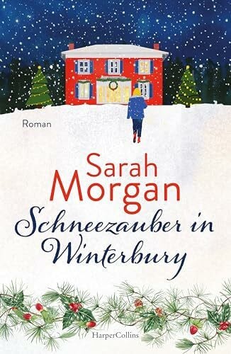 Schneezauber in Winterbury: Roman | Weihnachtszeit in den Cotswolds | Bestsellerautorin mit herzerwärmendem Weihnachtsroman