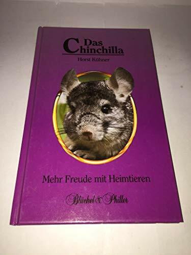 Das Chinchilla (Mehr Freude mit Heimtieren)