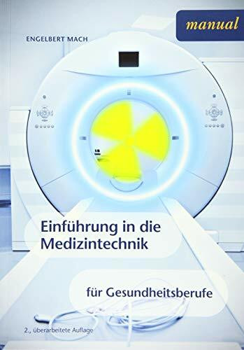 Einführung in die Medizintechnik für Gesundheitsberufe