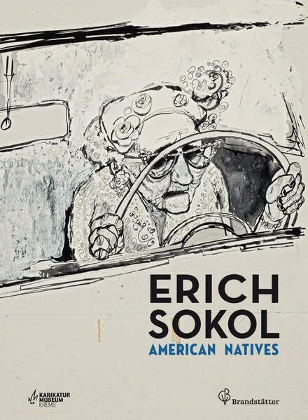 Erich Sokol - American Natives (limitierte Auflage)