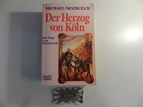 Der Herzog von Köln - Die Saga vom Runenstab