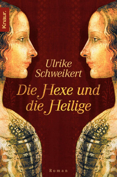 Die Hexe und die Heilige