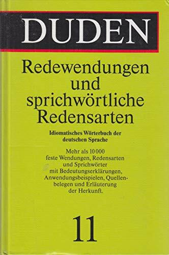 Duden, Band 11: Redewendungen und sprichwörtliche Redensarten