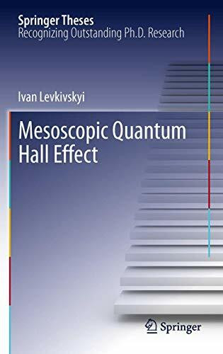 Mesoscopic Quantum Hall Effect (Springer Theses)