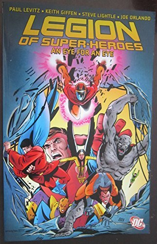 Legion of Super-Heroes: An Eye for an Eye