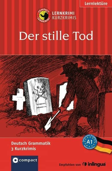 Der stille Tod: Deutsch als Fremdsprache (DaF) - A1 (Compact Lernkrimi - Kurzkrimis)