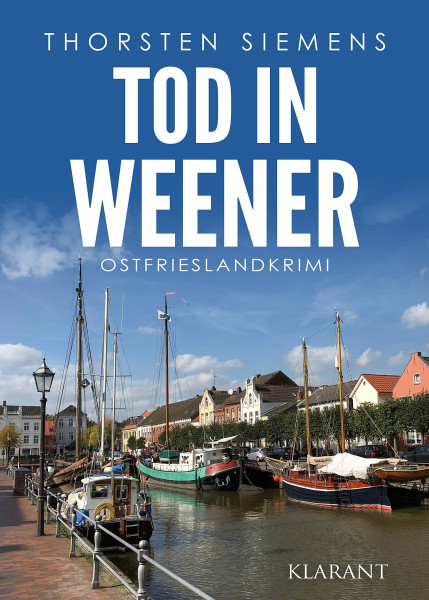 Tod in Weener. Ostfrieslandkrimi (Hedda Böttcher ermittelt)