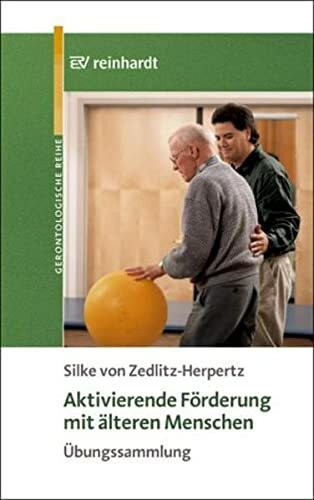 Aktivierende Förderung mit älteren Menschen: Übungssammlung