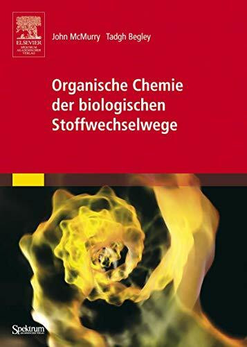 Organische Chemie der biologischen Stoffwechselwege