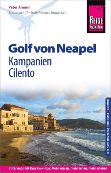 Reise Know-How Reiseführer Golf von Neapel, Kampanien, Cilento