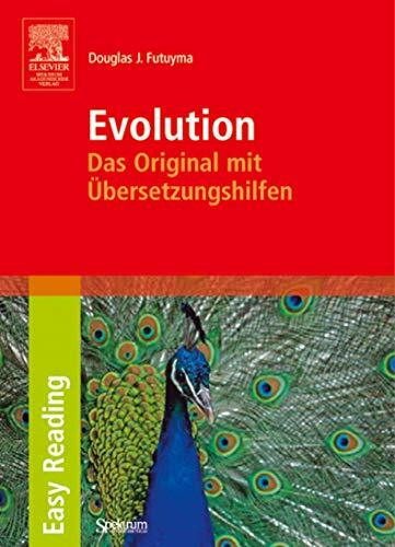 Evolution: Das Original mit Übersetzungshilfen. Easy Reading Edition: Das Original mit Übersetzungshilfen. Cahpter 19 by Scott V. Edwards. Chapter 20 by John R. True