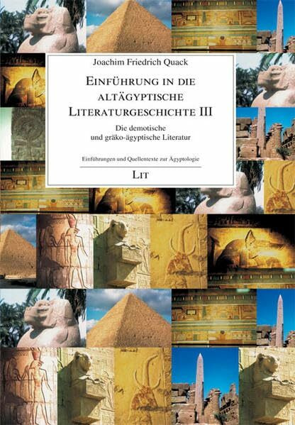 Einführung in die altägyptische Literaturgeschichte III: Die demotische und gräko-ägyptische Literatur (Einführungen und Quellentexte zur Ägyptologie)