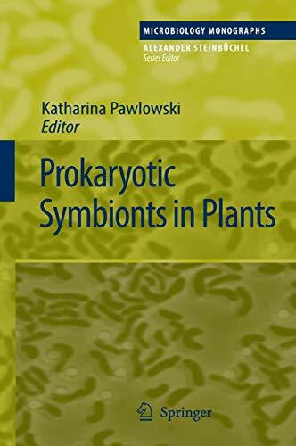 Prokaryotic Symbionts in Plants (Microbiology Monographs, 8, Band 8)