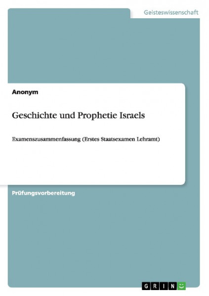 Geschichte und Prophetie Israels