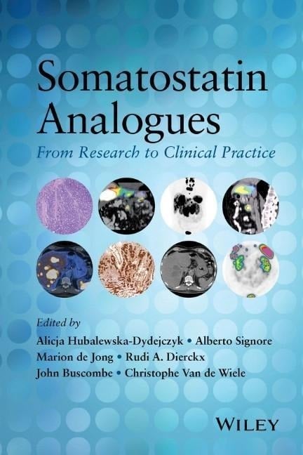 Somatostatin Analogues: From Research to Clinical Practice Somatostatin Analogues: From Research to Clinical Practice