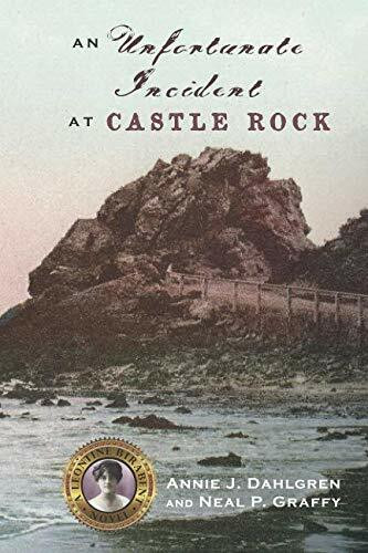 An Unfortunate Incident at Castle Rock (A Santa Barbara History Mystery, Band 2)