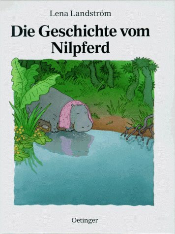 Die Geschichte vom Nilpferd