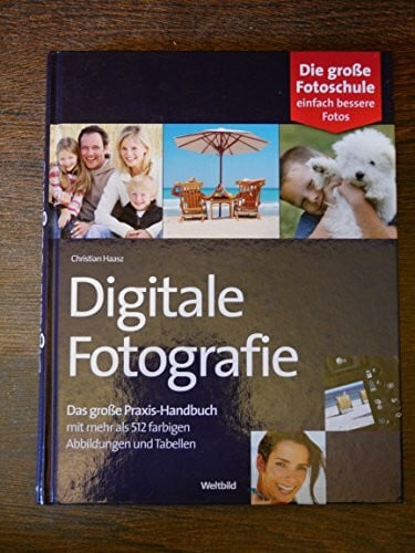 Die große Fotoschule digitale Fotografie