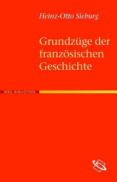 Grundzüge der französischen Geschichte