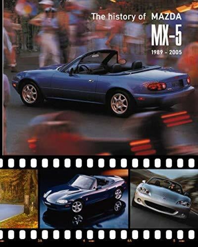 The history of Mazda MX-5 1989 - 2005