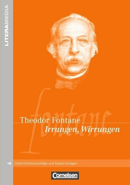LiteraMedia: Irrungen, Wirrungen: Handreichungen für den Unterricht. Unterrichtsvorschläge und Kopiervorlagen