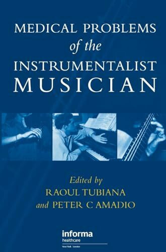 Medical Problems of the Instrumentalist Musician