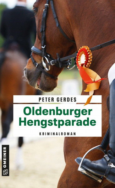 Oldenburger Hengstparade: Kriminalroman (Hauptkommissar Stahnke)