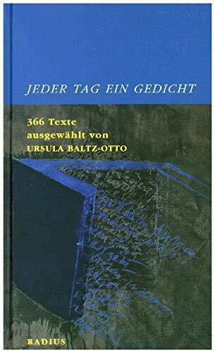 Jeder Tag ein Gedicht: 366 Texte