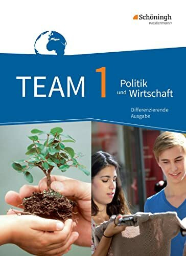 TEAM - Arbeitsbücher für Politik und Wirtschaft - Differenzierende Ausgabe Nordrhein-Westfalen – Ausgabe 2017: Schülerband 1 5./6. Schuljahr