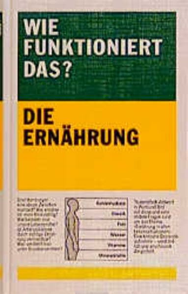Wie funktioniert das?, Die Ernährung
