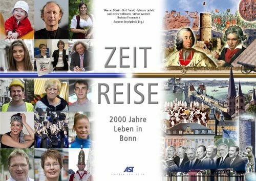 Zeit Reise: 2000 Jahre Leben in Bonn