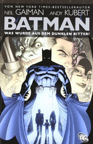 Batman: Was wurde aus dem Dunklen Ritter? Batman: Was wurde aus dem Dunklen Ritter?