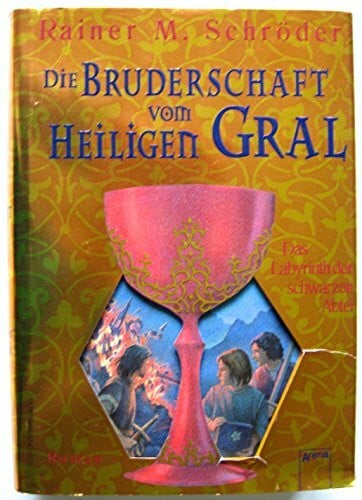 Die Bruderschaft vom Heiligen Gral - Das Labyrinth der schwarzen Abtei