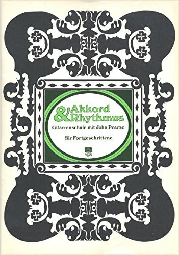Akkord & Rhythmus Gitarrenschule mit John Pearse für Fortgeschrittene