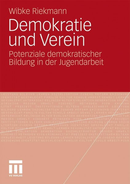 Demokratie und Verein: Potenziale Demokratischer Bildung in der Jugendarbeit (German Edition)
