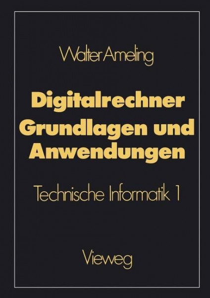 Digitalrechner ¿ Grundlagen und Anwendungen