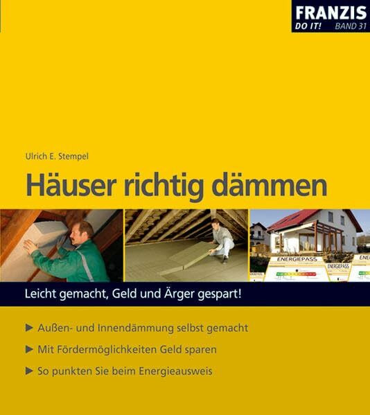Häuser richtig dämmen (DO IT!)