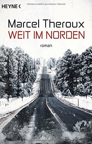 Weit im Norden: Roman